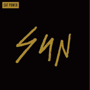 Cat Power, Sun [Deluxe Edition w/ 7"] (LP)