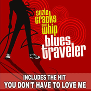 Blues Traveler, Suzie Cracks The Whip (CD)