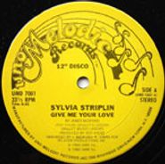 Sylvia Striplin, Give Me Your Love / You Can't Turn Me Away (12")