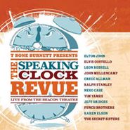 Various Artists, T-Bone Burnett Presents: The Speaking Clock Revue (CD)