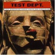 Test Dept., The Unacceptable Face Of Freedom (CD)