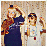 Two Gallants, The Bloom & The Blight (LP)