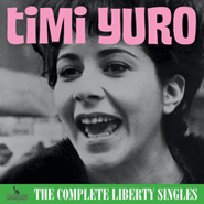 Timi Yuro, The Complete Liberty Singles (CD)