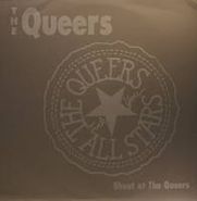 The Queers, Shout At The Queers [Limited Edition, Bonus 7"] (LP)