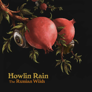 Howlin Rain, The Russian Wilds (CD)