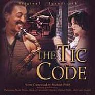 Michael Wolff, The Tic Code [OST] (CD)