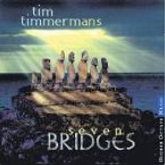 Tim Timmermans, Seven Bridges (CD)