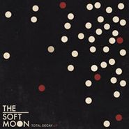 The Soft Moon, Total Decay (CD)