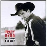 Tracy Byrd, I'm From The Country (CD)