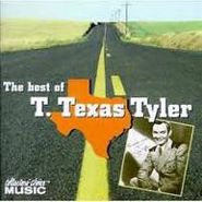 T. Texas Tyler, The Best of T. Texas Tyler (CD)