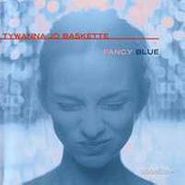 Tywanna Jo Baskette, Fancy Blue (CD)