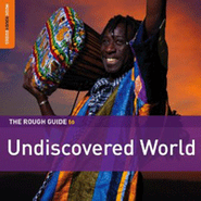 Various Artists, The Rough Guide To Undiscovered World (CD)