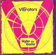 The Vibrators, Under The Radar (CD)