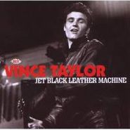 Vince Taylor, Jet Black Leather Machine (CD)