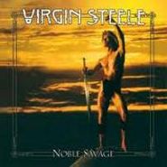 Virgin Steele, Noble Savage (Re-Release) (CD)