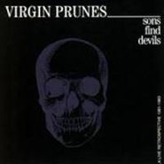 Virgin Prunes, Sons Find Devils [1998 Release] (CD)