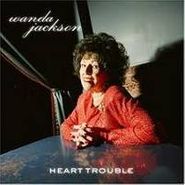 Wanda Jackson, Heart Trouble (CD)