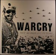 Warcry, Not So Distant Future (LP)