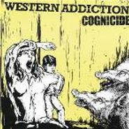 Western Addiction, Cognicide (CD)