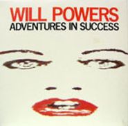 Will Powers, Adventures In Success (12")