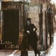 Willy DeVille, Loup Garou (CD)