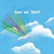 Windsor For The Derby, How We Lost (CD)