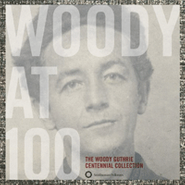 Woody Guthrie, Woody At 100: The Woody Guthrie Centennial Collection [Box Set] (CD)