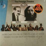 Firesign Theatre, How Can You Be In Two Places At Once When You're Not Anywhere At All (LP)
