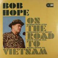 Bob Hope, On the Road to Vietnam (LP)