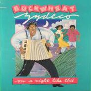 Buckwheat Zydeco, On A Night Like This (LP)
