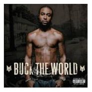 Young Buck, Buck The World (CD)