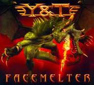 Y&T, Facemelter (CD)
