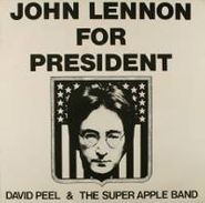 David Peel, John Lennon For President [Import] (LP)