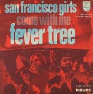 Fever Tree, San Francisco Girls [Import] (7")