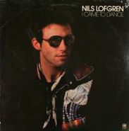 Nils Lofgren, I Came To Dance (LP)