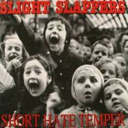 The Slight Slappers, Split LP