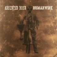 Absinthe Rose, Absinthe Rose / Humanwine [Split] (LP)