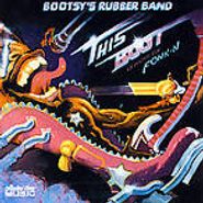 Bootsy's Rubber Band, This Boot Is Made For Fonk-N (CD)