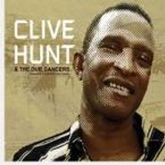 Clive Hunt, Clive Hunt & The Dub Dancers (CD)