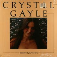 Crystal Gayle, Somebody Loves You (LP)