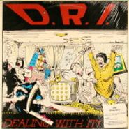 D.R.I., Dealing With It! [Original Pressing] (LP)