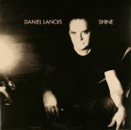 Daniel Lanois, Shine (LP)