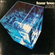 Fever Tree, Another Time, Another Place (LP)