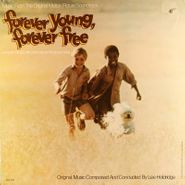 Lee Holdridge, Forever Young, Forever Free [OST] (LP)
