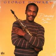 George Howard, Dancing In The Sun (LP)