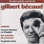 Gilbert Bécaud, Les Plus Grands Succès de Gilbert Bécaud (CD)