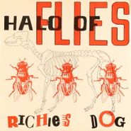 Halo of Flies, Richie's Dog (7")