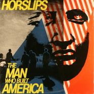 Horslips, The Man Who Built America (LP)