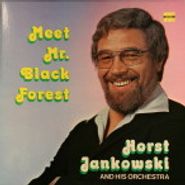 Horst Jankowski, Meet Mr. Black Forest (LP)