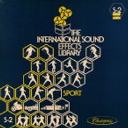 The International Sound Effects Library, The International Sound Effects Library: Sport [S-2] (LP)
